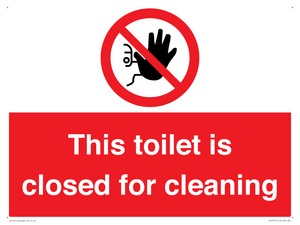 This toilet is closed for cleaning